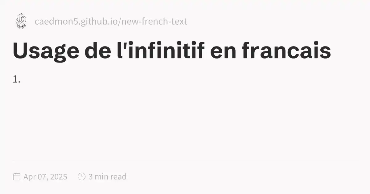Usage de l'infinitif en francais